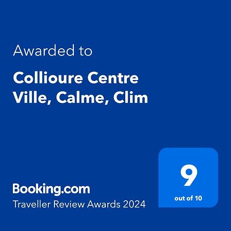 Collioure Centre Ville, Calme, Clim Экстерьер фото